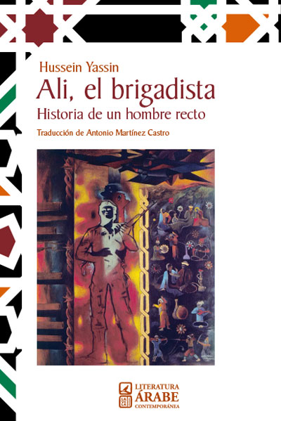 Portada de Alí, el brigadista. Historia de un hombre recto.